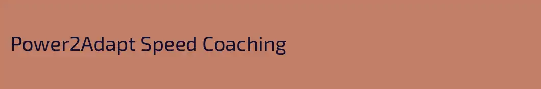 Power2Adapt Speed Coaching